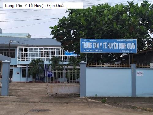 Hình ảnh Trung Tâm Y Tế Huyện Định Quán
