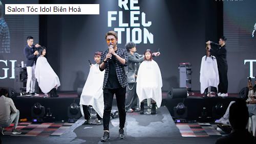Hình ảnh Salon Tóc Idol Biên Hoà