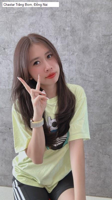 Hình ảnh Chastar Trảng Bom, Đồng Nai
